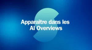 apparaitre ai overviews google